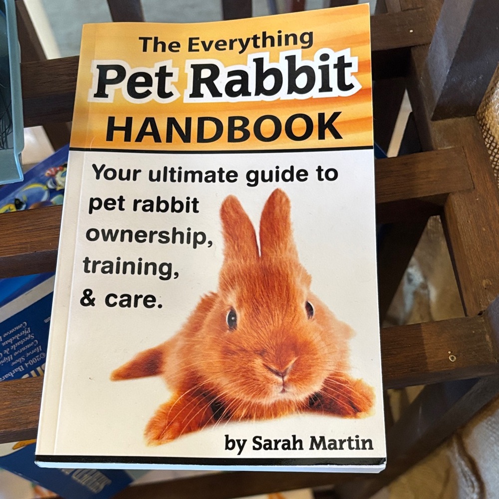 The Everything Pet Rabbit Handbook - Orange Rabbit Guide by Sarah Martin